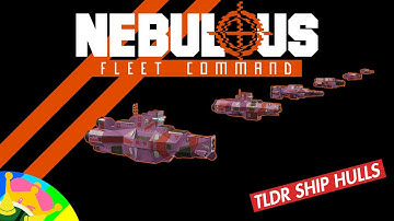 Nebulous Fleet Command: Hull Types