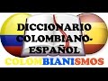 DICCIONARIO COLOMBIANO ESPAÑOL