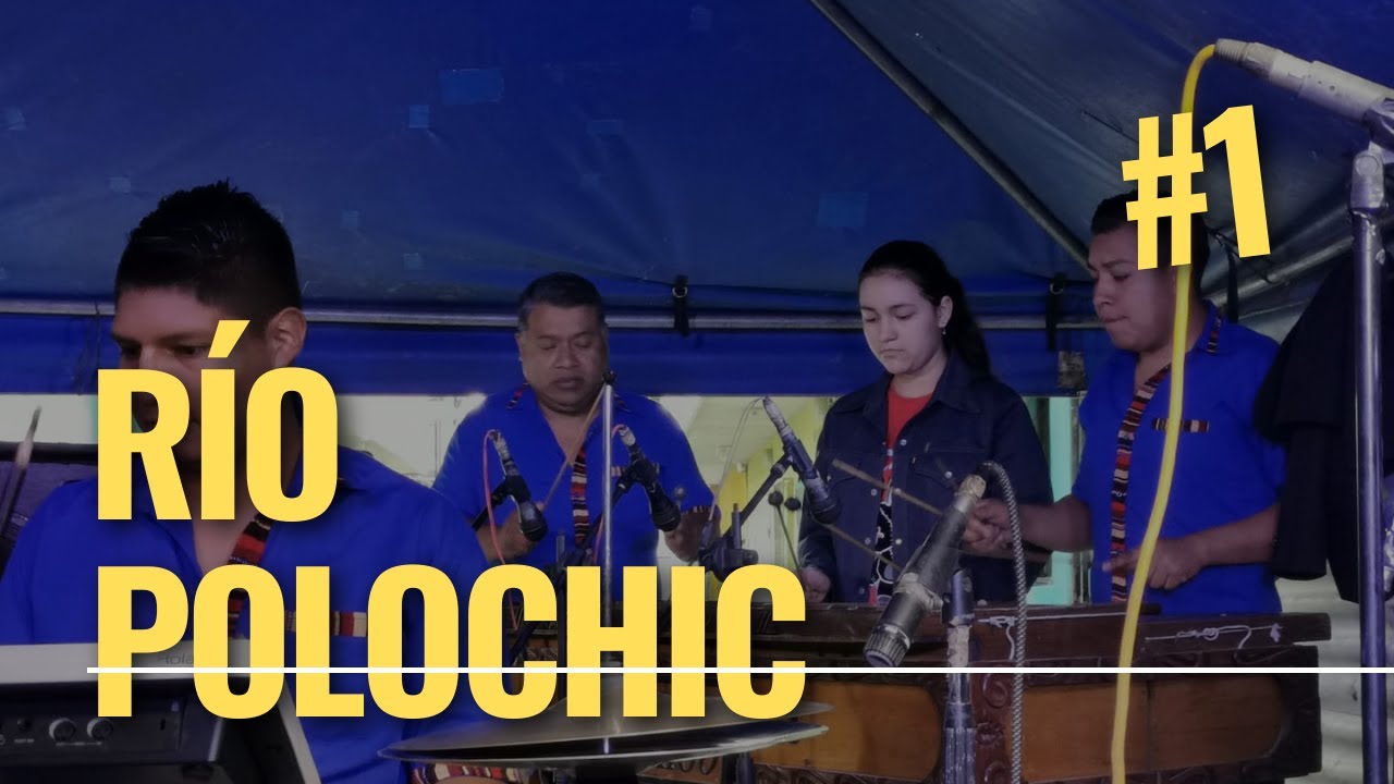 La Marimba interpreta la vibrante melodía de Río Polochic YouTube