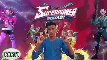 SUPERPOWER SQUAD GAMEPLAY WALKTHROUGH ( ANDROID , iOS ) - PART1 1