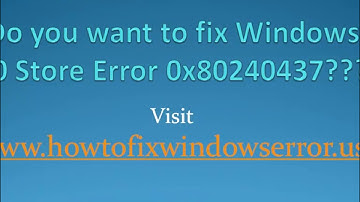 Remove Windows 10 Store Error 0x80240437