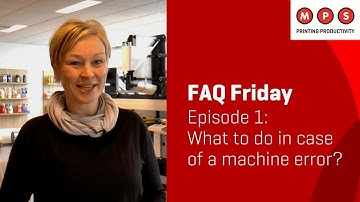 MPS FAQ Friday #1: What to do in case of a machine error?