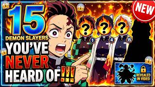15 Demon Slayer You've Never Heard Of!!!