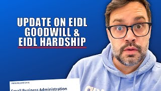 Interview with SBA Director on EIDL Goodwill Period &amp; Hardship Payments