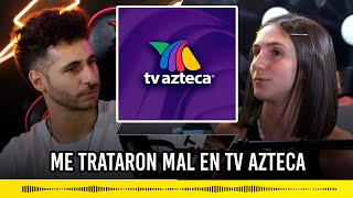 Me trataron mal en TV Azteca | Rayos X