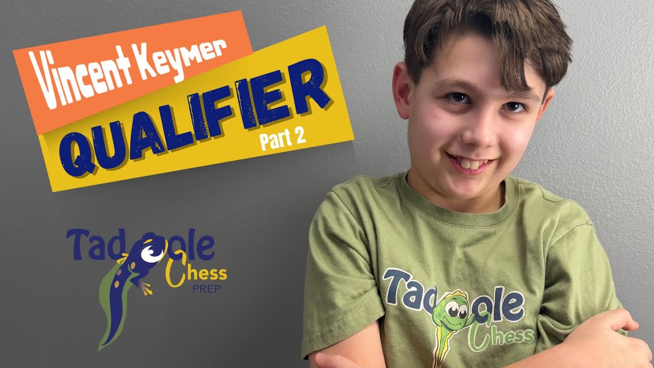 Vincent Keymer Qualifier - Part Two