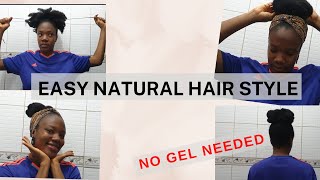 Easy and Cute  GO-TO Natural Hair Style + No gel needed  | LAZY Natural Hairstyles in 3 minutes.
