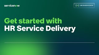 Get started with HR Service Delivery