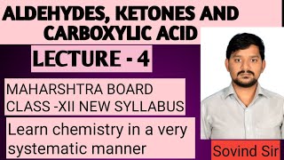 Aldehydes, Ketones & Carboxylic Acid-Preparation of Aldehyde- Lecture-4-XII New Syllabus- Sovind Sir