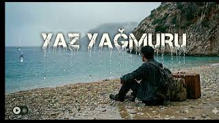 Bir Yaz Yağmuru Kadar… | Kalbe Dokunan Akustik Şarkı