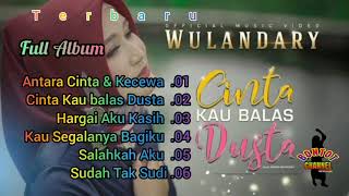 Full Album Terbaru WULANDARY Enak Buat Santai