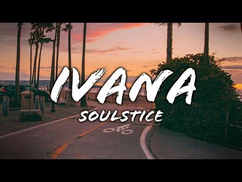 Soulstice - Ivana