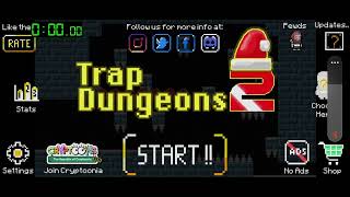 Trap dungeons 2, a new world speedrun