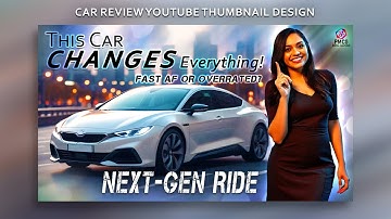 Car Review YouTube Thumbnail Design In Photoshop | YouTube Thumbnail Design | How To Make Thumbnail