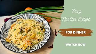 Easy Noodles Recipe | Singapore Noddles |Home Cooking | Dinner