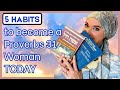 Become a proverbs 31 woman today  5 easy but  life changing tips to better connect with god