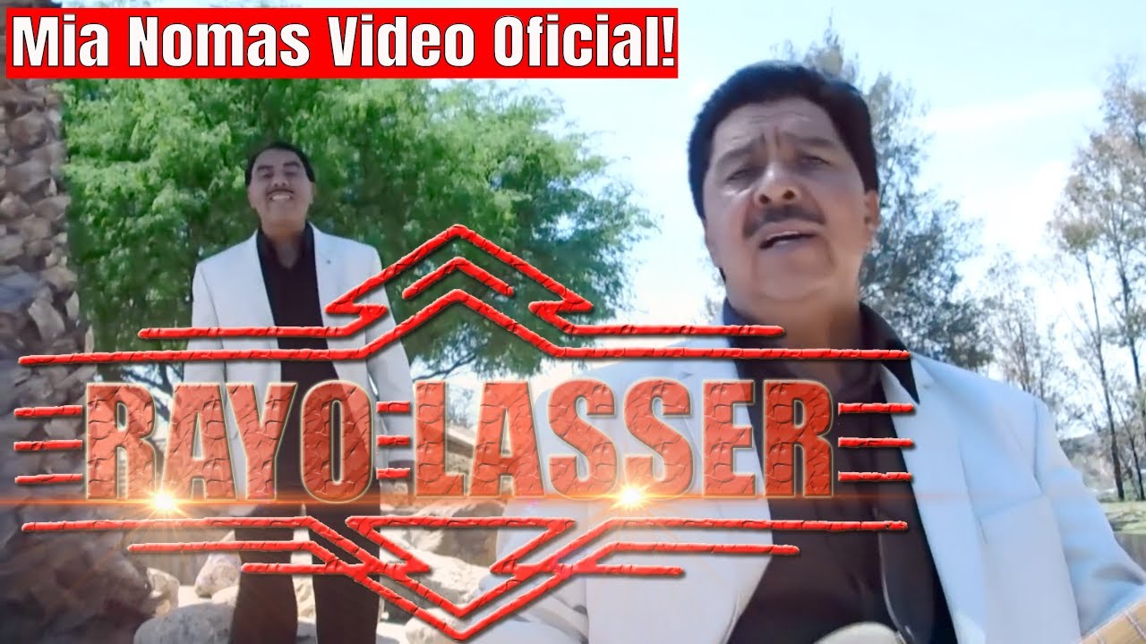 Rayo Lasser - Mia Nomas
