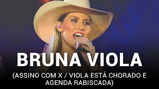 Bruna Viola - Assino Com X / Viola Está Chorando / Agenda Rabiscada