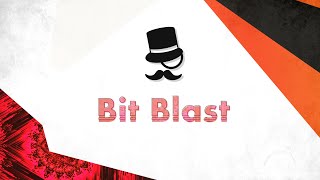 ♫ Bit Blast