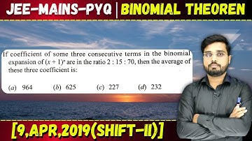 If coefficient of some three consecutive terms in the binomial expansion of (x + 1 | Let