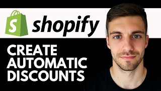 How to Create Automatic Discounts on Shopify 2026 ( Step By Step Tutorial)