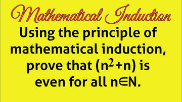 Prove that (n^2+n) is even. #MathematicalInduction #Algebra L422
