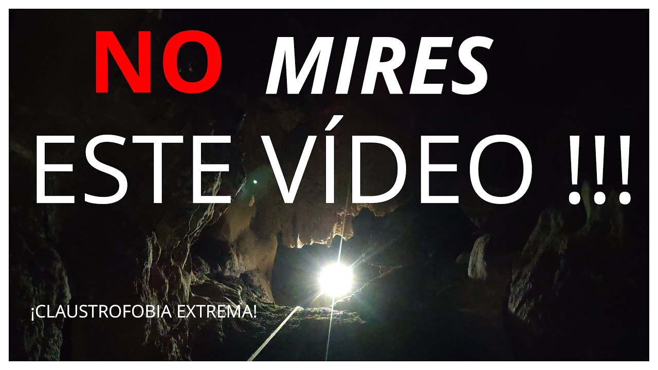claustrofobia NO MIRES ESTE VÍDEO / CLAUSTROFOBIA / PASOS ESTRECHOS EN CUEVAS ... Fobia / Agobio