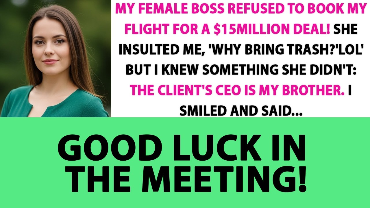 My Female Boss Refused To Book My Flight For A $5 Million Deal! She Insulted Me...