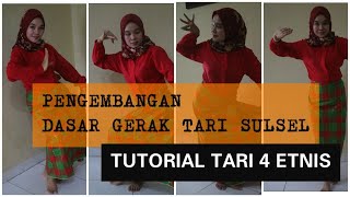 TUTORIAL TARI 4 ETNIS (DASAR GERAK TARI SULSELBAR)