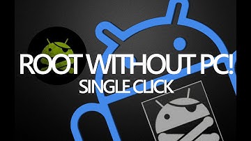 Root any Android Phone without PC in a Single Click! 2015