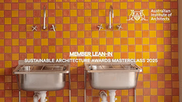 Member Lean-In: Sustainable Architecture Awards Masterclass 2025