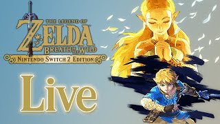 Breath of the Wild Switch 2 — Starting Fresh in a Stunning Hyrule!