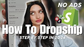 How to Start a Dropshipping Business in 2024 (STEP BY STEP) for Beginners