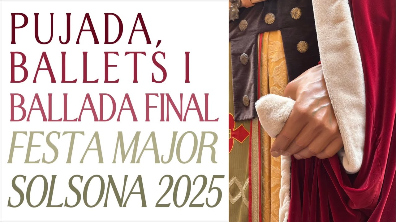 Pujada, Ballets i Ballada Final a l’Ajuntament - Festa Major Solsona 2025