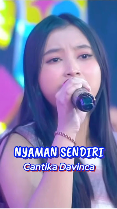 NYAMAN SENDIRI - Cantika Davinca || Lagu Terbaru