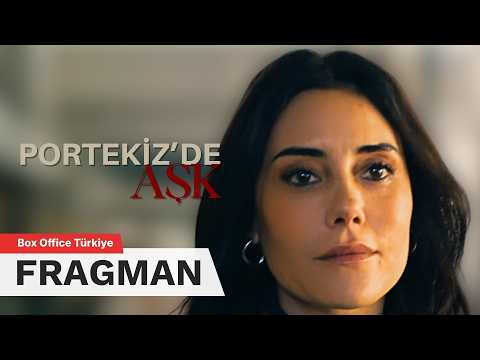 Portekiz'de Aşk | Fragman - 10 Nisan'da Sinemalarda
