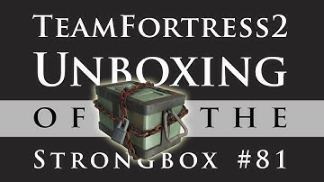 TF2 Opening Mann Co. Strongbox Series #81