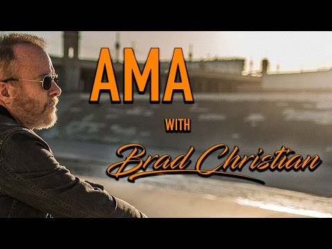 Brad Christian AMA Part 1 Of 2 YOUR Questions Answered
