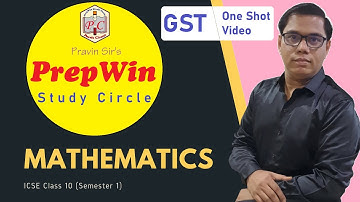 Goods & Services Tax GST ICSE Class 10 MATH Chapter 01 GST | Full chapter with MCQs | #icse2023