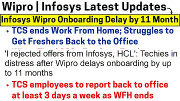 Infosys | Wipro Delays Onboarding by 11 Months | Rejected Offer From Tech M, HCL for Wipro & Infosys