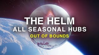 The HELM Out of Bounds - All Seasonal Hubs in Lightfall | Destiny 2 OOB