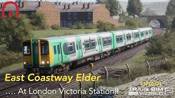 Train Sim World 2 - East Coastway Elder - Class 313 - at London Victoria Station!!