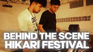 BEHIND THE SCENE HIKARI FESTIVAL