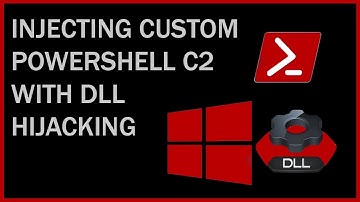 Weaponizing DLL Hijacking with Custom Powershell C2