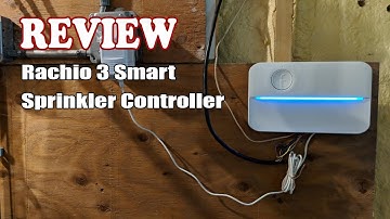 Rachio 3 Smart Sprinkler Controller - Installation & Review 2022