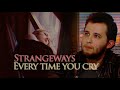 Strangeways  every time you cry 1989