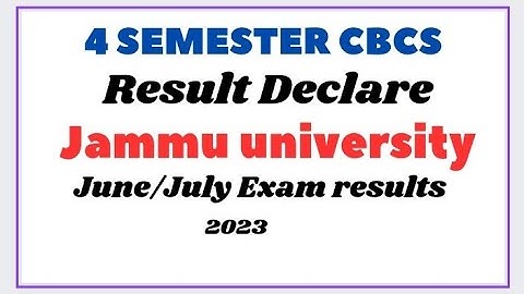jammu university 4th semester cbcs results 2023 || #4thsemester #results #jammuuniversity #cbcs