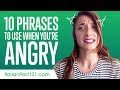 Top 10 Phrases to Use When You're Angry