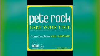 Pete Rock - Take your Time (Extended)