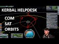 Kerbal Helpdesk EP07 - Geosynchronous Orbits for Com Sats